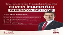 Ekrem İmamoğlu Bursa’ya geliyor