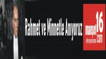 Rahmetle Anıyoruz