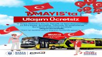 Bursa’da 19 Mayıs’ta ulaşım ücretsiz